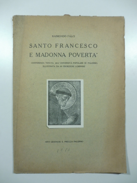 Santo Francesco e Madonna Povertà. Conferenza tenuta all'Università popolare di Palermo